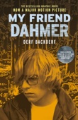 Derf Backderf & Marc Meyers - My Friend Dahmer (Movie Tie-In Edition) artwork