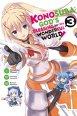 Natsume Akatsuki & Masahito Watari - Konosuba: God's Blessing on This Wonderful World!, Vol. 3 (Manga) artwork