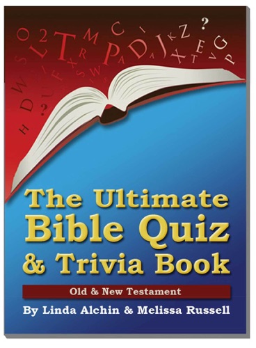The Ultimate Bible Quiz and Trivia Book Old New Testament