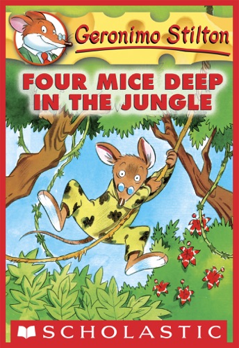 Geronimo Stilton 5 Four Mice Deep in the Jungle
