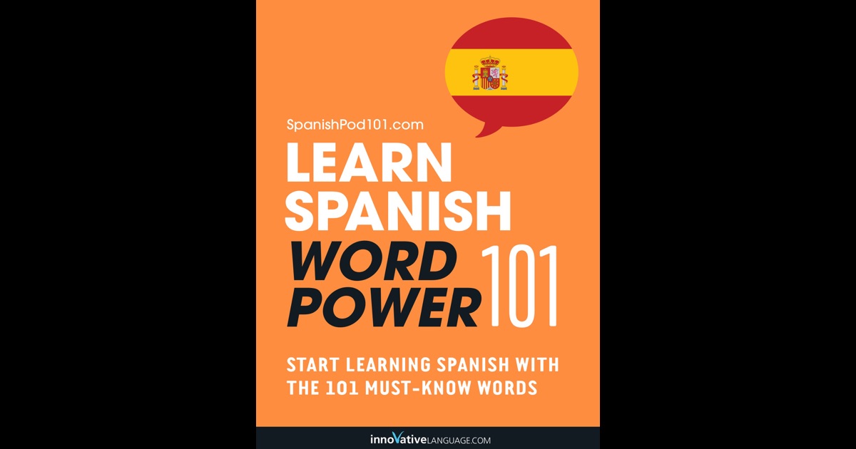 Learn Spanish - Word Power 101 by Innovative Language Learning, LLC on ...