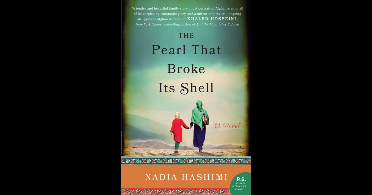 The Pearl that Broke Its Shell by Nadia Hashimi on iBooks