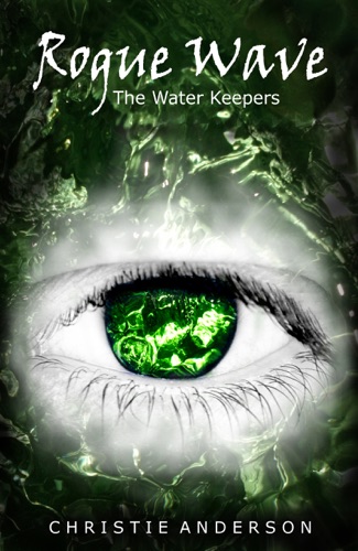 Rogue Wave The Water Keepers Book 2