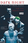 Paul Dini & Eduardo Risso - Dark Night: A True Batman Story artwork