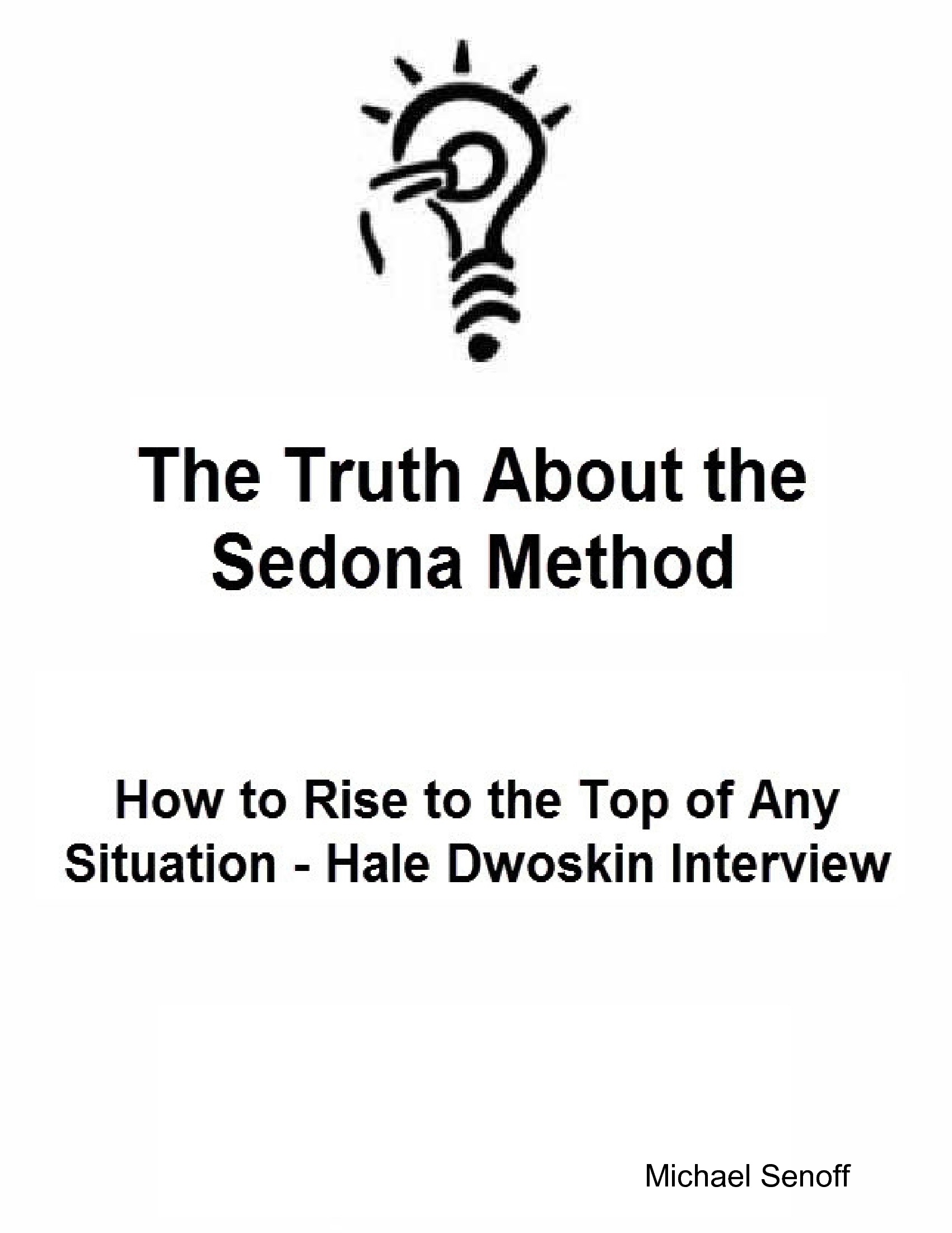 The About The Sedona Method By Michael Senoff On Ibooks the about the sedona method by michael senoff on ibooks