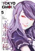 Sui Ishida - Tokyo Ghoul, Vol. 5 artwork
