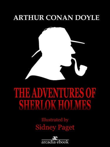 The Adventures of Sherlock Holmes Illustrated