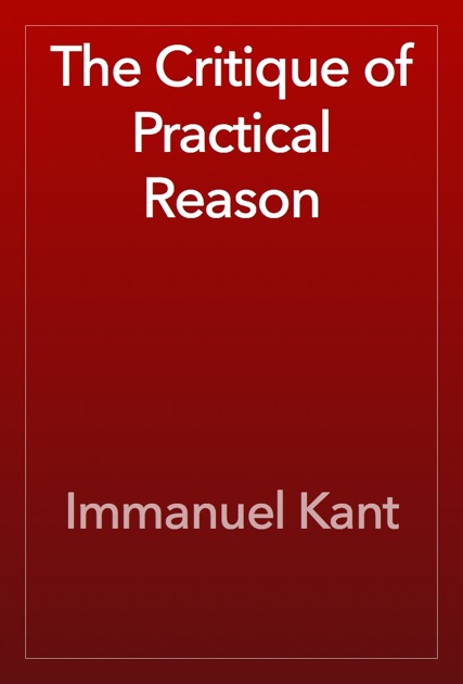 kant critique of practical reason