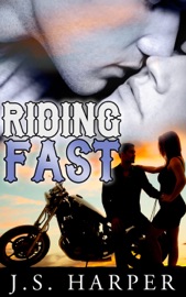 RIDING FAST (PART 3 IN THE RIDE HARD SERIES)