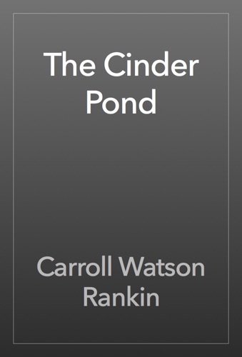 The Cinder Pond