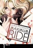 James Patterson & NaRae Lee - Maximum Ride: The Manga, Vol. 1 artwork