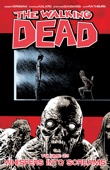 Robert Kirkman, Charlie Adlard & Cliff Rathburn - The Walking Dead Vol. 23: Whispers into Screams artwork