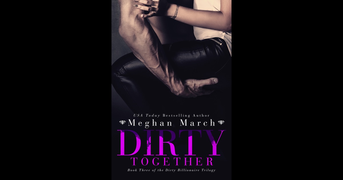 meghan march the dirty billionaire trilogy