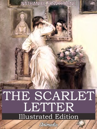 The Scarlet Letter Illustrated Edition