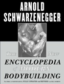 Arnold Schwarzenegger & Bill Dobbins - The New Encyclopedia of Modern Bodybuilding artwork