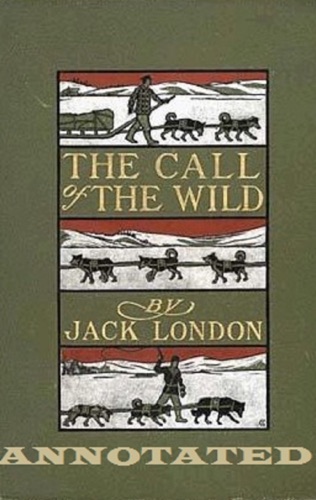 The Call of the Wild Annotated