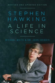 STEPHEN HAWKING: A LIFE IN SCIENCE