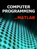 J. Michael Fitzpatrick & Akos Ledeczi - Computer Programming with Matlab アートワーク