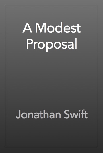 a modest proposal by dr jonathan swift
