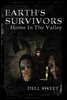 Earth's Survivors: Home In The Valley