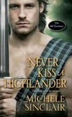Michele Sinclair - Never Kiss a Highlander artwork