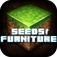 Seeds & Furniture for...