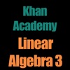 Khan Academy: Linear Algebra 3