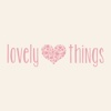 lovely things things done
