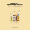 Commodity Derivatives Trading commodity futures trading firms 