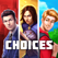 Choices: Stories You Play Choices: Stories You Play