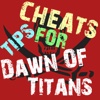 Cheats Tips For Dawn Of Titans Entertainment Cheats Tips