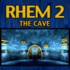 Rhem II: The Cave