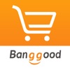 Banggood - Shopping With Fun