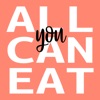 All You Can Eat