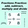 Fractions Practice: add subtract multiply divide fractions practice test 