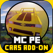 Cars Addons Maps for Minecraft - Pocket Edition PE