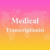 Medical Transcriptionist 20 Exam Q&A + Terminology transcriptionist 