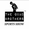The Quad Brothers Sports Show sports fanatics show 
