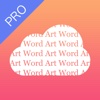 Word Art Pro - Creative Word Cloud Generator word cloud 