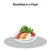Breakfast in a Flash list of breakfast food 