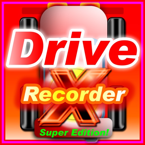 Drive Recorder X Super Edition