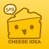 CHEESE IDEA