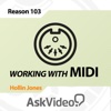 Working With MIDI Course For Reason