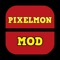 App Icon for PIXELMON MOD - Pixelmon Mod Guide and Pokedex with installation instructions for Minecraft PC Edition App in Portugal App Store