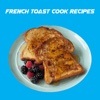 French Toast Cook Recipes french toast recipes 
