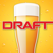 The Beer Enthusiast's DRAFT Magazine - LIFE ON TAP - DRAFT Publishing, LLC