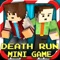 Death Run : Mini Game...