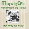 Mopsig Chic