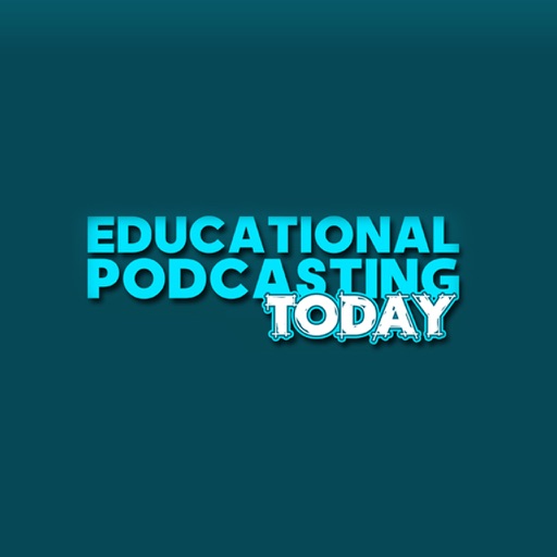 Educational Podcasting Today