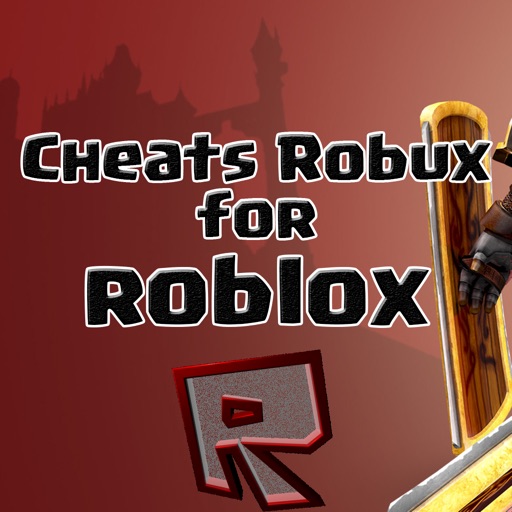 Robux Cheats For Roblox Free Robux Apprecs